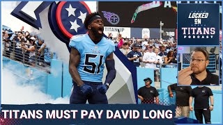 Tennessee Titans MUST Re-Sign David Long, Nate Davis & Restricted Free Agent Decision on Teair Tart