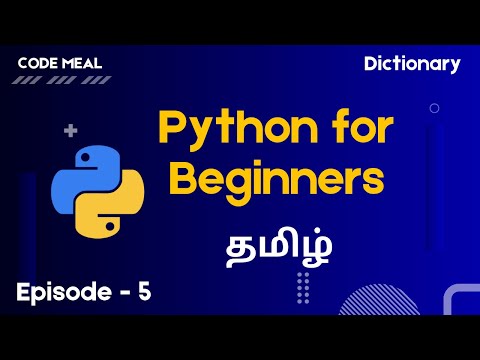 Python For Beginners Episode 05 Collection Dictionary Tamil Python For Beginners Episode 05 Collection Dictionary Tamil