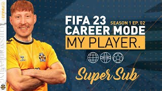 FIFA 23 | My Player Career Mode Ep2 - MAKING THE IMPACT AGAIN!!