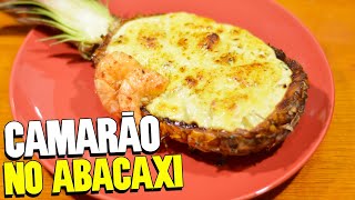 CAMARÃO NO ABACAXI | Como fazer camarão tropical simples e fácil