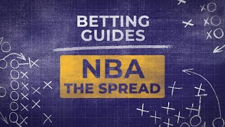 NBA Betting - The Spread Explained