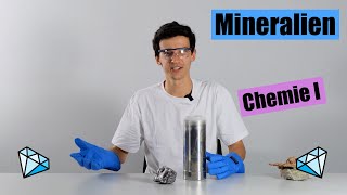 Mineralien 2: Chemie I