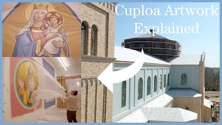 May 1st 2022 - The Cupola Art and its Meanings - Building the Immaculata - Update Video