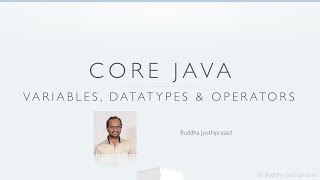 Java Training - Day 2 - Variables, Datatypes & Operators