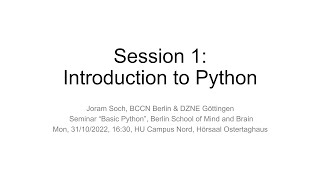 Session 1: "Introduction to Python" (Basic Python, WS 22/23)