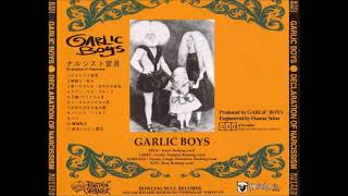 GARLICBOYS - ナルシスト宣言 (full album)