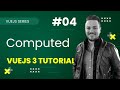 Vue JS Online Course [#04] - Computed Properties [TUTORIAL]