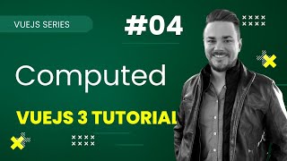 Vue JS Online Course [#04] - Computed Properties [TUTORIAL]