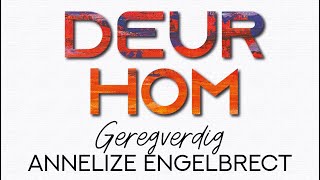 ANNELIZE ENGELBRECHT | DEUR HOM | GEREGVERDIG | 24 MAART 2024