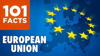 101 Facts About The European Union