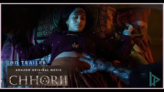 Chhorii || HDTrailer || Nushrratt Bharuccha || New Horror Movie 2021  Amazon Original Movie