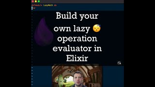 Build your own lazy operation evaluator in Elixir