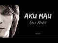 Once  - Ku Cinta Kau Apa Adanya | Aku Mau #lirik