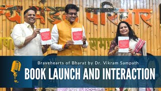 Book Launch | Bravehearts of Bharat | Avinash Dharmadhikari | Dr. Vikram Sampath | Shefali Vaidya