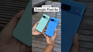 Google Pixel 8a first look #Pixel8a #Google