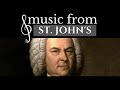 Music from St. John's | Bachfest!