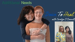 Down to Heal | Supporting Families Through Connection with Carolyn O’Connell, Behavioral Analyst
