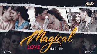 Magical Love Mashup | ANIK8 | Atif Aslam | Arijit Singh | Lofi Song [Bollywood Lo-fi, Chill]