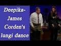 Deepika Padukone teaches James Corden Shahrukh Khan's lungi dance | FilmiBeat