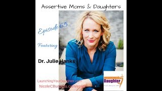 65: Assertive mothers and daughters