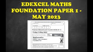 GCSE Edexcel Maths Foundation Paper 1 May 2023 Exam Walkthrough