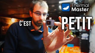 La plus petite caméra thermique du monde ? (ou pas) Test de la Thermal Master P2