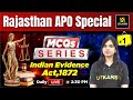 Indian Evidence Act 1872 | Rajasthan APO Special L-1 | Utkarsh Law Classes | Rekha Ma'am