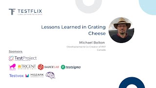 “Lessons Learned in Grating Cheese” by Michael Bolton | TestFlix 2020