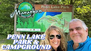 Penn Lake Park \u0026 Campground | Marathon, Ontario