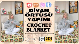 DİVAN ÖRTÜSÜ BATTANİYE YAPIMI - CROCHET BLANKET - DIY -SUB