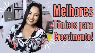 🏆MELHORES TÔNICOS PARA CRESCIMENTO!