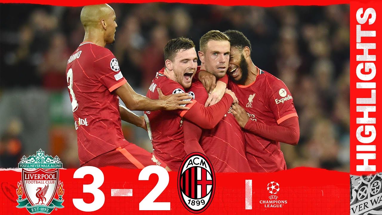 Highlights: Liverpool 3-2 AC Milan | Henderson Completes Stunning ...