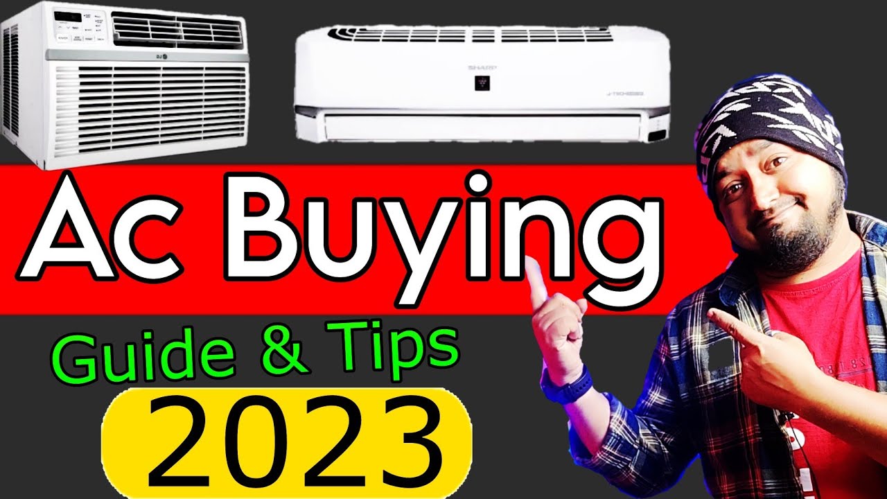 Ac Buying Guide 2023, Best Ac Buying 2023, Best Split AC 2023, Best ...