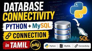 Learn Python with MySQL Database Connectivity & Perform CRUD Operations for Beginners in Tamil 2026