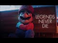 The Super Mario Bros. | Legends Never Die