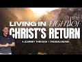 Living In Light of Christ’s Return #7  Five Essential Practices for a Healthy Church