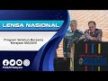 LENSA NASIONAL : PROGRAM SETAHUN BERSAMA KERAJAAN MADANI.