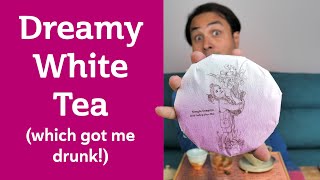 Getting Tea Drunk on a NEW White Tea Collection - Simple Dreams