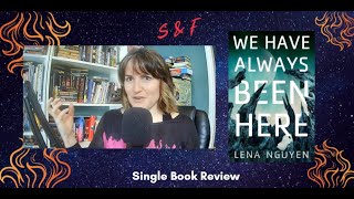 We Have Always Been Here – Book Review