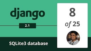 Django 2.1 - Reading SQLite3 database - 8/25 - Django Python