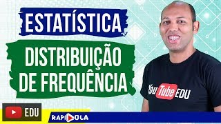 DISTRIBUIÇÃO DE FREQUÊNCIA ✅ ESTATÍSTICA