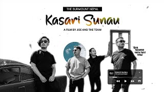 Kasari Sunau | The Surmount Nepal | Official Music Video