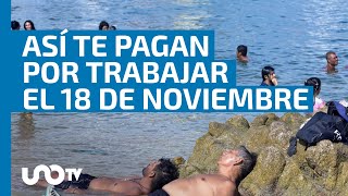 ¿Cómo te deben pagar si trabajas el 18 de noviembre de 2024?