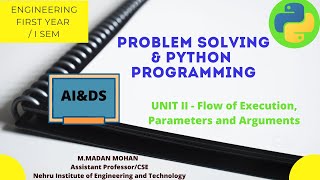7 ,#GE8151 #UNIT2 # #Functions #flow of execution, #parameters and #arguments #AIDS #FIRST