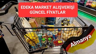 🛒 Almanya'da Yeni Market Alışverişi Güncel Fiyatlar 🛒 Edeka Market Alışverişi - 6 Ocak 2023