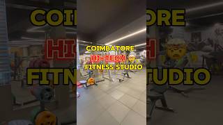 🤯HI-tech fitness studio 🤯 in cbe 😳#coimbatore #shortvideo #gym