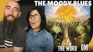 The Moody Blues - The Word / Om (REACTION) with my wife