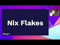 Flakes: Nix Unshackled – Graham Christensen | PackagingCon 2023