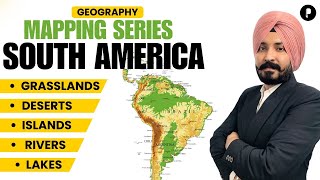 Mapping Series: South America Lecture - 2 | World Map | World Geography | Parcham Classes