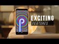 Android P: 7 Most Exciting Features!